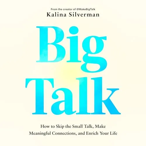 Big Talk By Kalina Silverman